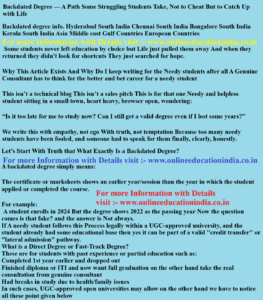 Backdated Degree — A Path Some Struggling Students Take, Not to Cheat But to Catch Up with Life Backdated degree info. Hyderabad South India Chennai South India