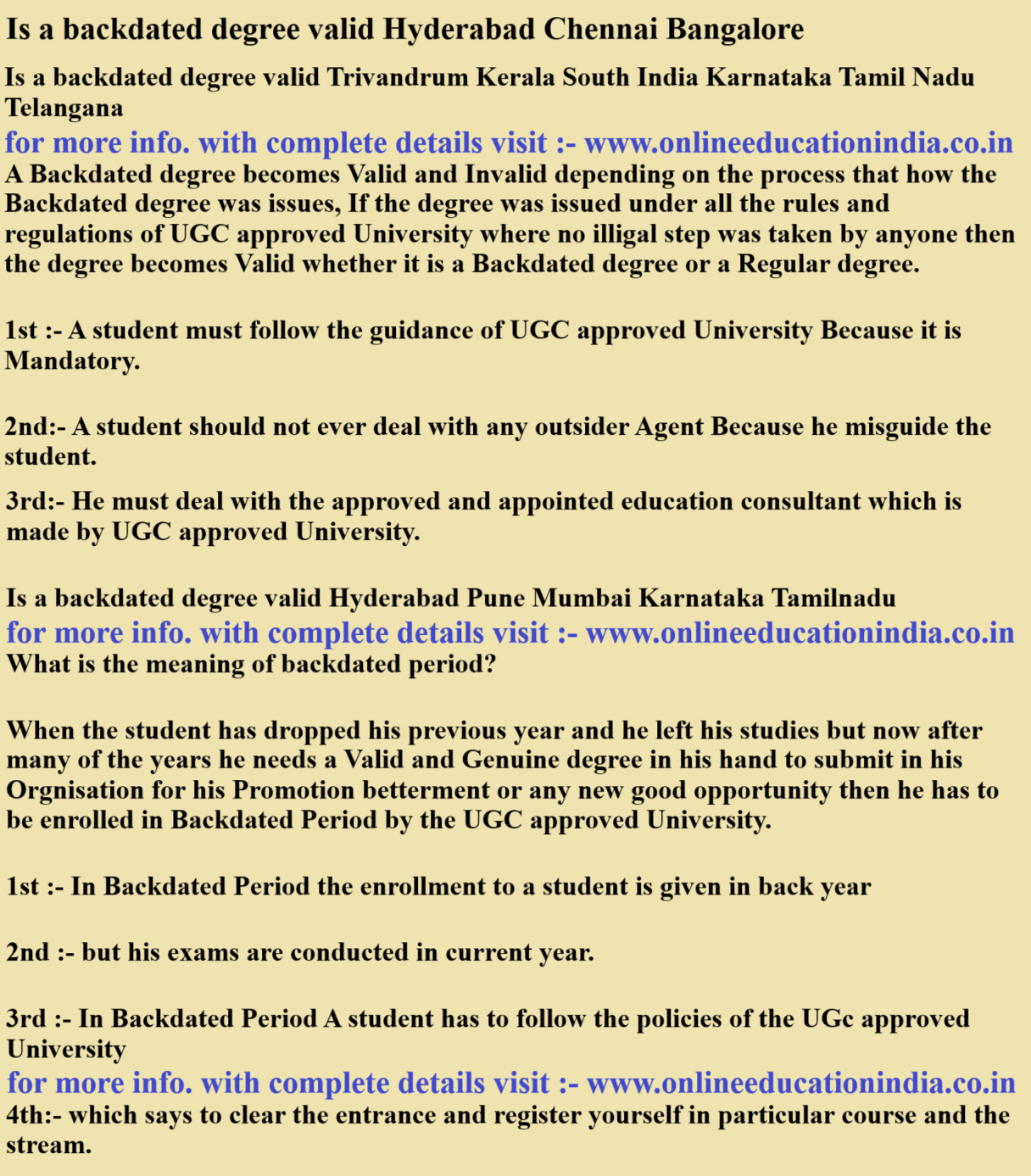 Is a backdated degree valid Hyderabad Chennai Bangalore Is a backdated degree valid Trivandrum Kerala South India Karnataka Tamil Nadu Telangana